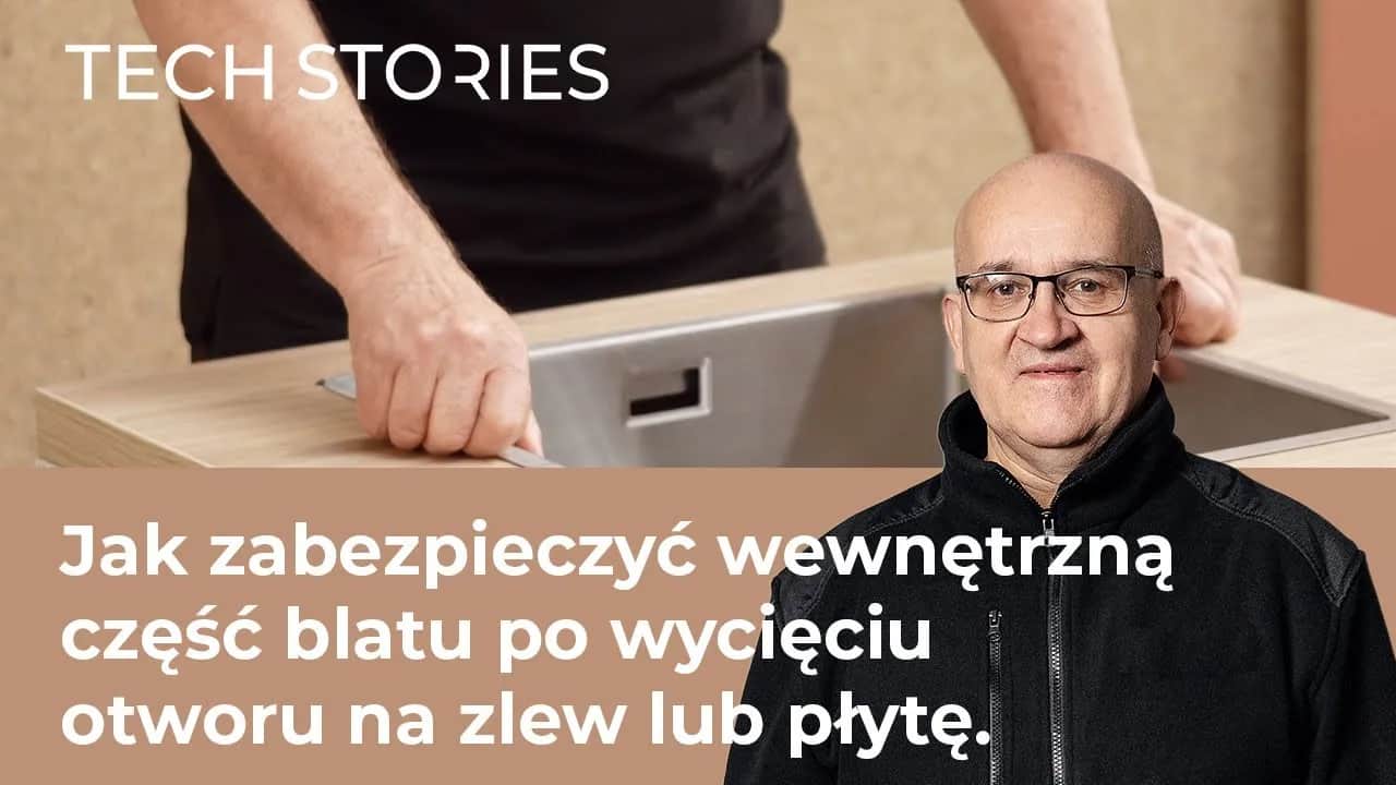 Jak skutecznie zabezpieczyć wycięcie w blacie kuchennym przed uszkodzeniami